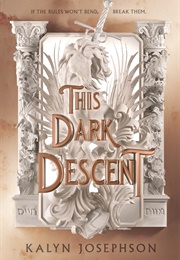 This Dark Descent Book 1 (Kalyn Josephon)