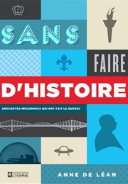 Sans Faire D'histoire (Anne De Léan)