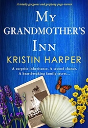 My Grandmother&#39;s Inn (Kristin Harper)