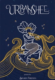 Urbanshee (Siaara Freeman)