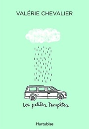 Les Petites Tempêtes (Valérie Chevalier)