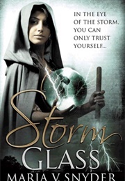 Storm Glass (Maria V. Snyder)