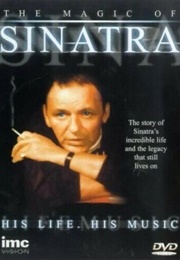 The Magic of Sinatra: His Life, His Music (2001)