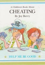 A Book About Cheating (Joy Berry)