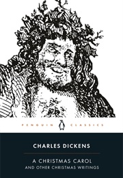 A Christmas Carol and Other Christmas Writings (Charles Dickens)