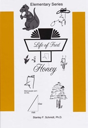 Life of Fred: Honey (Schmidt, Stanley F.)