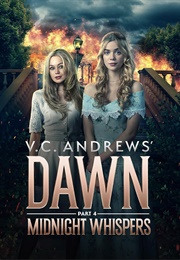 V.C. Andrew's Dawn:  Midnight Whispers (2023)