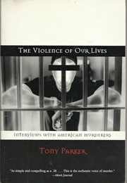 The Violence of Our Lives (Tony Parker)