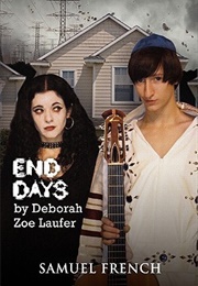 End Days (Deborah Zoe Laufer)