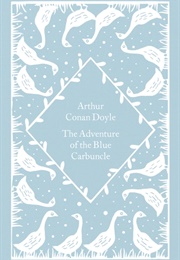 The Adventure of the Blue Carbuncle (Arthur Conan Doyle)
