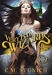 Very Bad Wizards (C.M. Stunich)