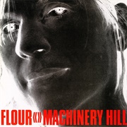 Flour - Machinery Hill