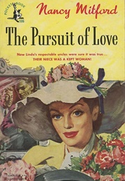 The Pursuit of Love (Nancy Mitford)