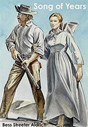 Song of Years (Bess Streeter Aldrich)