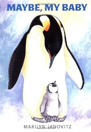 Maybe, My Baby (Marilyn Janovitz)