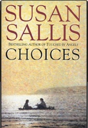 Choices (Susan Sallis)