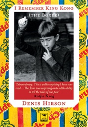 I Remember King Kong (Denis Hirson)