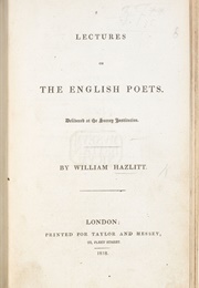 Lectures on the English Poets (William Hazlitt)