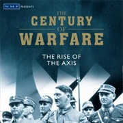 The Century of Warfare: Volume 3 - The Rise of the Axis