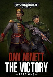 The Victory Part 1 (Dan Abnett)