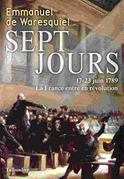 Sept Jours (Emmanuel De Waresquiel)