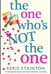 The One Who's Not the One (Keris Stainton)