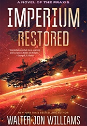 Imperium Restored (Walter Jon Williams)