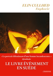 Euphorie (Elin Cullhed)