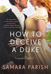 How to Deceive a Duke (Samara Parish)