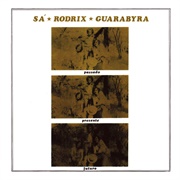 Passado, Presente E Futuro (Sá, Rodrix E Guarabyra) - 1972