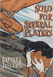 Solo for Several Players (Barbara Jefferis)