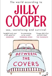 Between the Covers (Jilly Cooper)