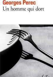 Un Homme Qui Dort (Georges Perec)