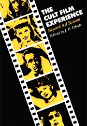 Cult Film Experience: Beyond All Reason (J.P. Telotte)