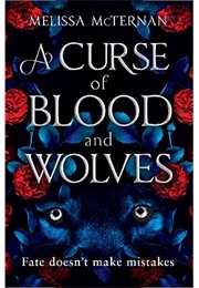 A Curse of Blood and Wolves (Melissa McTernan)