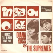 In and Out of Love - Supremes