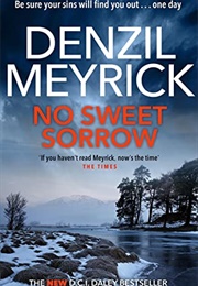 No Sweet Sorrow (Denzil Meyrick)
