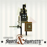 Superbrothers: Sword & Sorcery EP (2011)