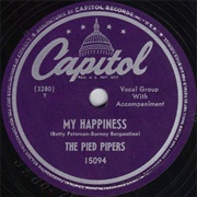 My Happiness - The Pied Pipers