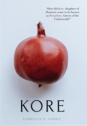 Kore (Ambrosia Harris)