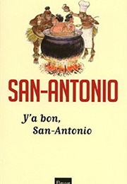 Y'a Bon San-Antonio (Frédéric Dard)