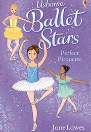 Perfect Pirouette (Jane Lawes)