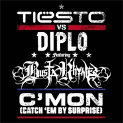 Busta Rhymes, Diplo & Tiësto - C'mon (Catch 'em by Surprise) - Single