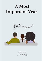 A Most Important Year (J. Aleong)