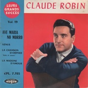 Ave Maria No Morro - Claude Robin