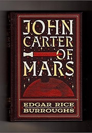 John Carter of Mars (Edgar Rice Burroughs)
