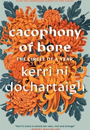 Cacophony of Bone (Kerri Ní Dochartaigh)