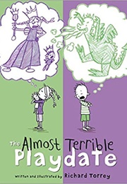 The Almost Terrible Playdate (Rich Torrey)