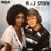 We Do It - R & J Stone