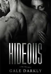 Hideous (Gale Darkly)